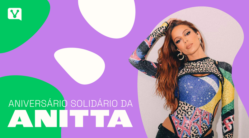 Aniversário Solidário da Anitta: veja como a cantora escolheu comemorar seus 31 anos