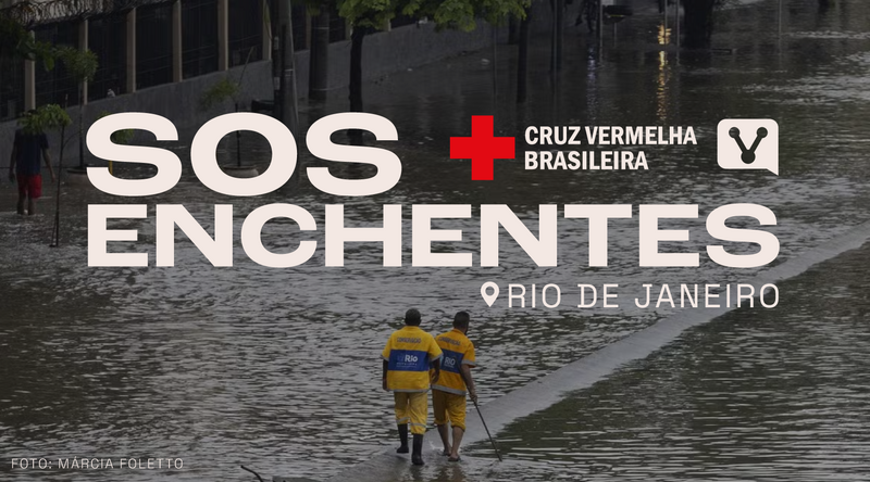 Instituto Vakinha e Cruz Vermelha se unem para ajudar as vítimas das Enchentes no RJ