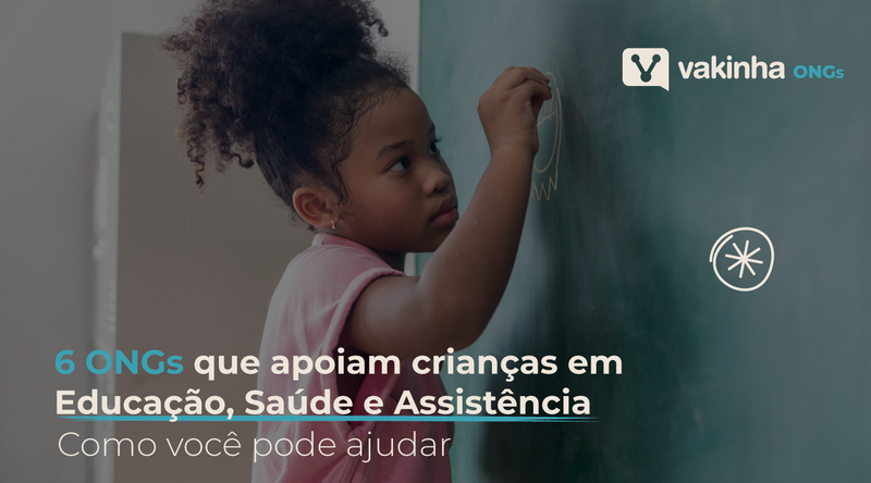 6 ONGs que Apoiam Crianças em Educação, Saúde e Assistência: Como Você Pode Ajudar