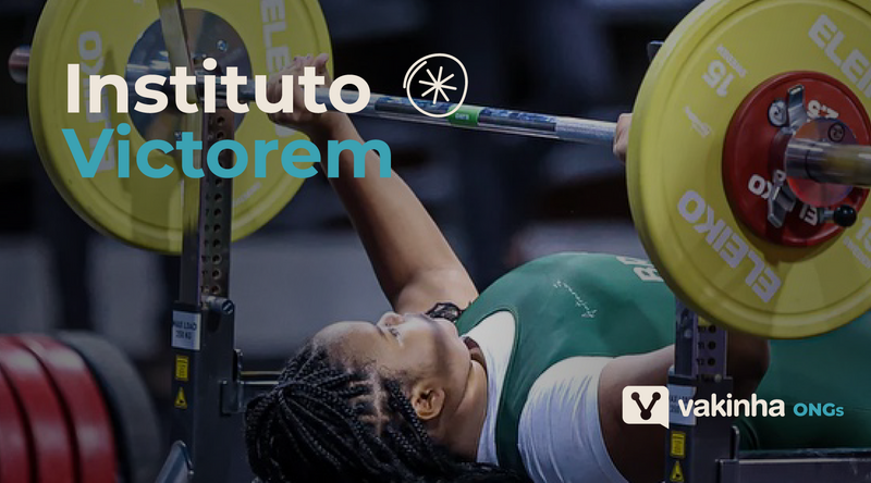 Vakinha ONGs: Instituto Victorem no apoio a atletas paralímpicos